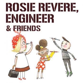 Catch Rosie Revere, Engineer, and Friends on its First National Tour!